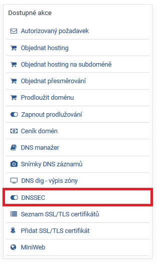 Tlačítko DNSSEC v dostupných akcích